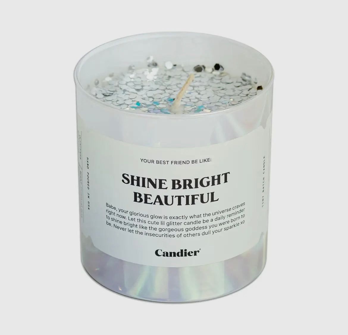 Shine Bright Beautiful